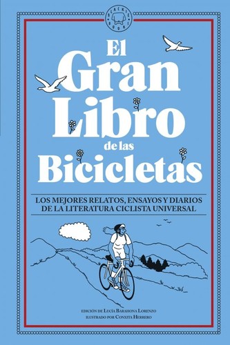 Lucía Barahona, Conxita Herrero: El Gran Libro de las Bicicletas (Hardcover, 2022, Blackie Books)