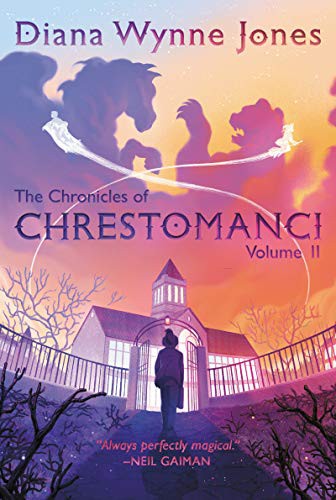 Diana Wynne Jones: The Chronicles of Chrestomanci, Vol. II (Paperback, 2021, Greenwillow Books)
