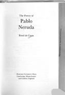 Pablo Neruda, René de Costa: The Poetry of Pablo Neruda (Paperback, 1982, Harvard University Press)