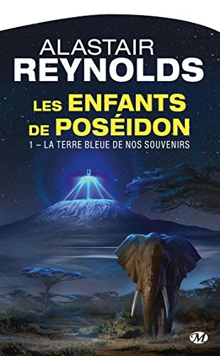 Alastair Reynolds: Les Enfants de Poséidon, T1 (Paperback, 2016, BRAGELONNE)