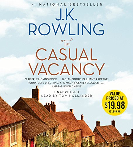 Tom Hollander, J. K. Rowling: The Casual Vacancy (AudiobookFormat, 2012, Little, Brown and Company, Little, Brown & Company)