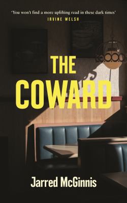 Jarred McGinnis: Coward (2021, Canongate Books)