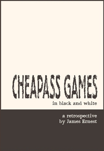 James Ernest: Cheapass Games in Black and White (Hardcover, Greater Than Games)