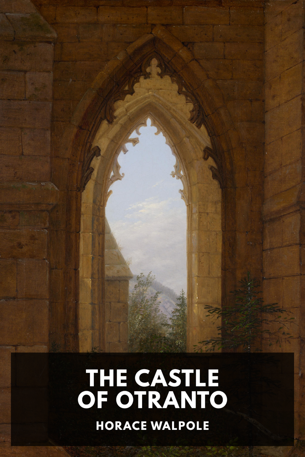 Horace Walpole: The Castle of Otranto (Standard Ebooks)