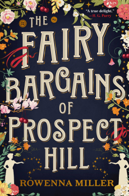 Rowenna Miller: The Fairy Bargains of Prospect Hill (Redhook Books)