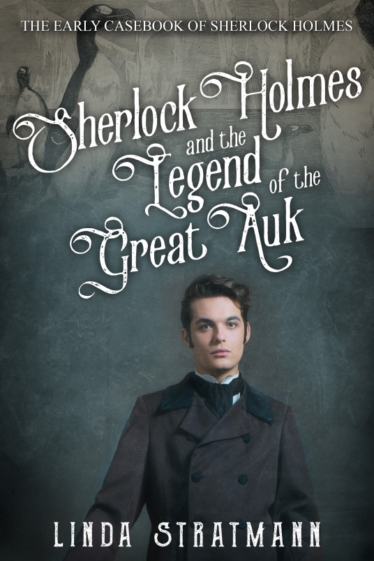 Linda Stratmann: Sherlock Holmes and the Legend of the Great Auk (2023, Sapere Books)