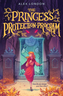 Alex London: The Princess Protection Program (2024, Greenwillow Books)