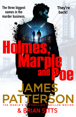 James Patterson, Brian Stitts: Holmes, Marple & Poe (2024, Little, Brown and Company)