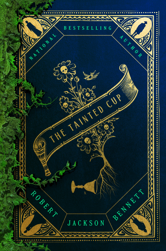 Robert Jackson Bennett: The Tainted Cup (2024, Del Rey)