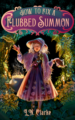 How to Fix a Flubbed Summon (2023, Naughtobelus Books LLC)