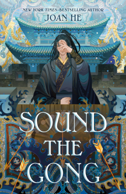 Joan He: Sound the Gong (2023, Roaring Brook Press)