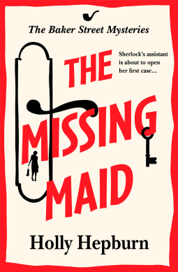Holly Hepburn: The Missing Maid (2024, Boldwood Books)