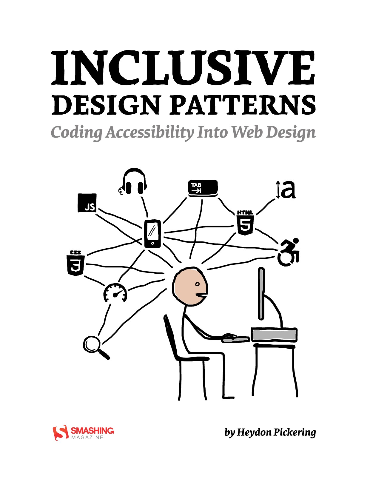 Heydon Pickering: Inclusive Design Patterns (EBook, Smashing Magazine GmbH)