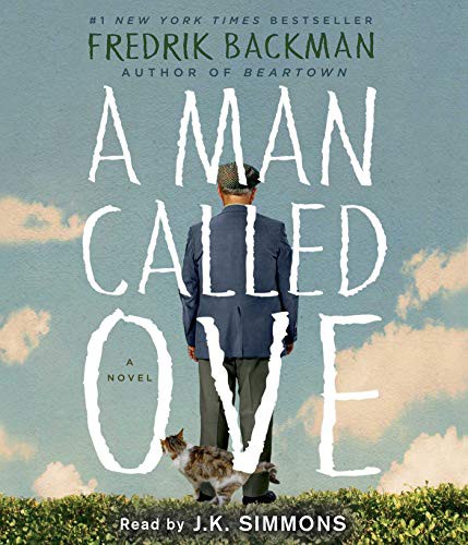 Fredrik Backman, J. K. Simmons: A Man Called Ove (AudiobookFormat, 2019, Simon & Schuster Audio)