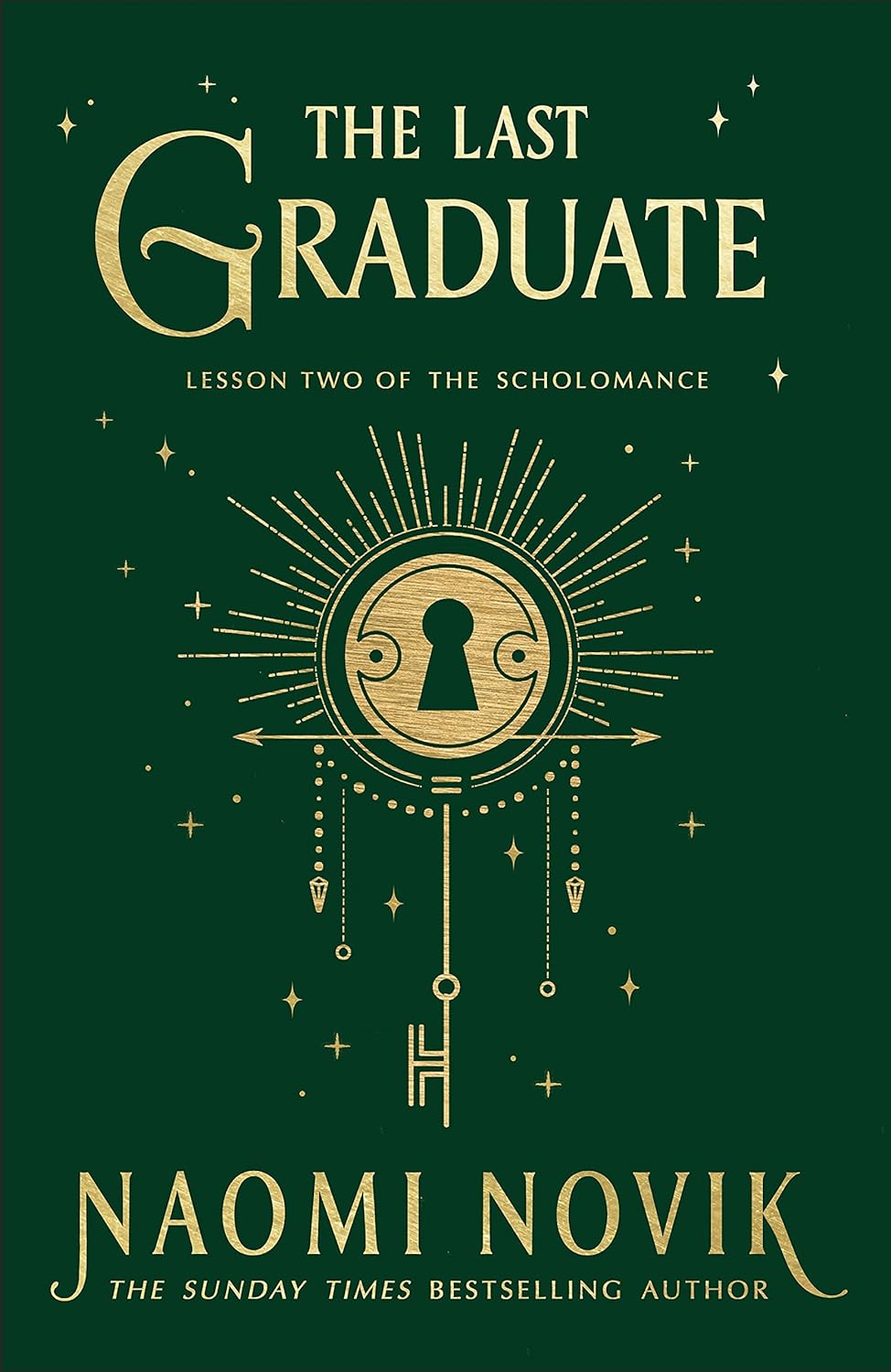 Naomi Novik: The Last Graduate (Hardcover, 2021, Del Ray)