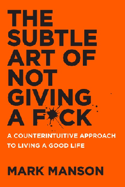 Mark Manson, Urmila Gupta: The Subtle Art of Not Giving a Fuck (Paperback, 2018, Vani Ptakashan)