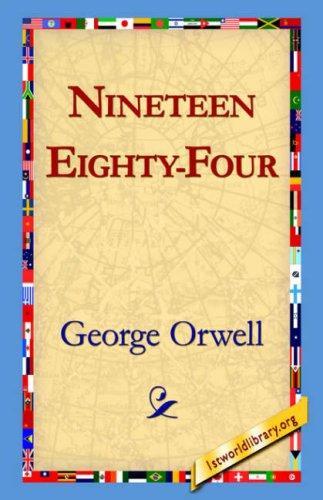 George Orwell: Nineteen Eighty Four (2004)