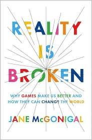 Reality Is Broken (2011, The Penguin Press)