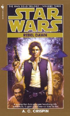 A. C. Crispin: Rebel dawn (1998)