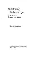 Denis Sampson: Outstaring nature's eye (1993, Catholic University of America Press)