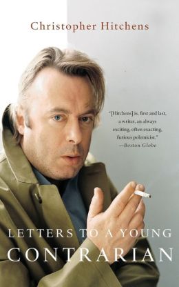 Christopher Hitchens: Letters to a Young Contrarian (2001)