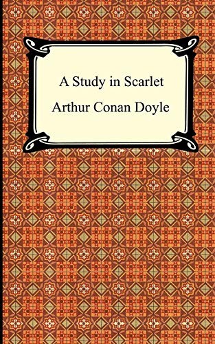 Arthur Conan Doyle: A Study in Scarlet (Paperback, 2005, Digireads.com)
