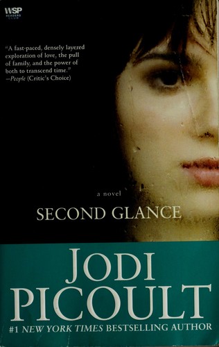 Jodi Picoult: Second Glance (Paperback, 2008, Washington Square Press)