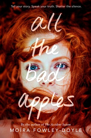 Moïra Fowley-Doyle: All the Bad Apples (Hardcover, 2019, Kathy Dawson Books)