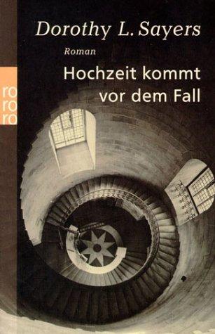 Dorothy L. Sayers: Hochzeit kommt vor dem Fall. Roman. (Paperback, German language, 2002, Rowohlt Tb.)