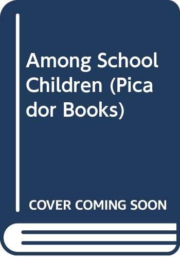 Tracy Kidder: AMONG SCHOOL CHILDREN (Paperback, 1991, MACMILLAN EDUCATION AUSTRALIA)
