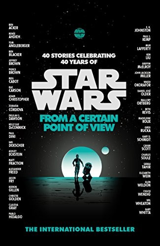 many: Star Wars: From a Certain Point of View (2018, arrow uk)