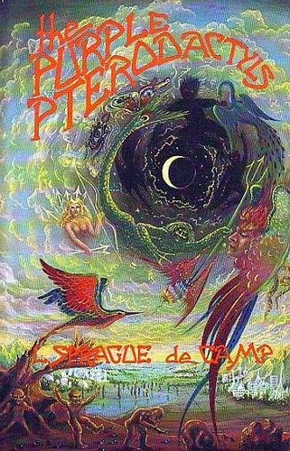 L. Sprague de Camp: The purple pterodactyls (1979, Phantasia Press)