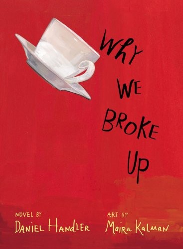 Lemony Snicket: Why We Broke Up (Paperback, 2011, Little, Brown Books for Young Readers)