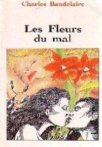 Charles Baudelaire: Les fleurs du mal (French language, 1994)