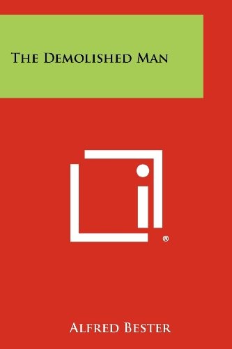 Alfred Bester: The Demolished Man (Paperback, 2012, Literary Licensing, LLC)