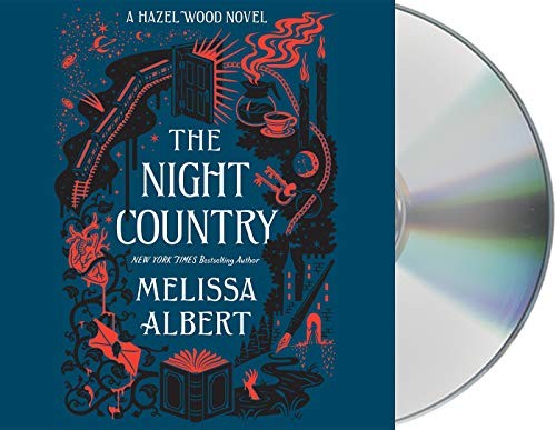 Melissa Albert, Rebecca Soler: The Night Country (AudiobookFormat, 2020, Macmillan Young Listeners)