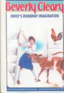 Beverly Cleary: Emily's Runaway Imagination (Hardcover, 1999, Tandem Library)
