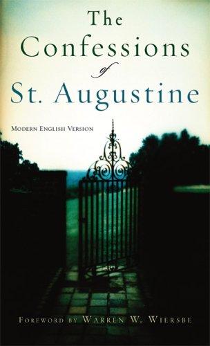Augustine of Hippo city of god: The Confessions of St. Augustine (Paperback, 2005, Revell)