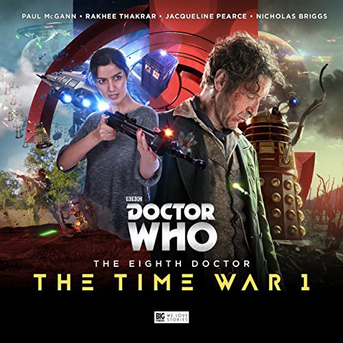 Matt Fitton, John Dorney: The Time War Series 1 (AudiobookFormat, 2017, Big Finish Productions Ltd)