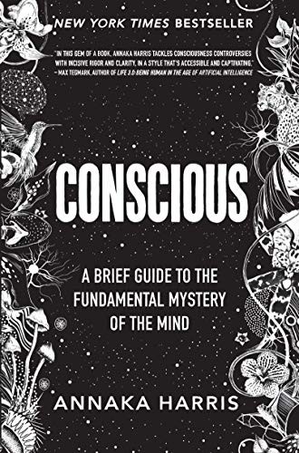 Annaka Harris: Conscious (Hardcover, 2019, Harper)