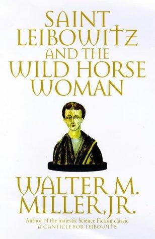 Walter M. Miller Jr.: Saint Leibowitz (Paperback, 1998, Orbit)
