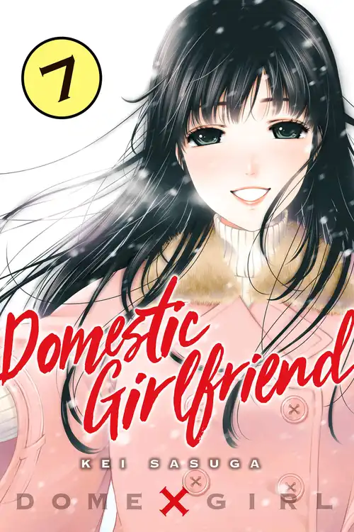 Kei Sasuga: Domestic Girlfriend, Volume 7 (EBook, 2017, Kodansha Comics)