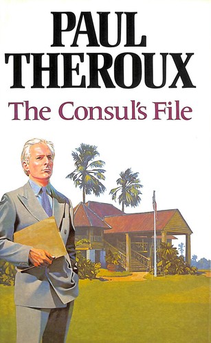 Paul Theroux: The consul's file (Hardcover, 1982, Hamish Hamilton)