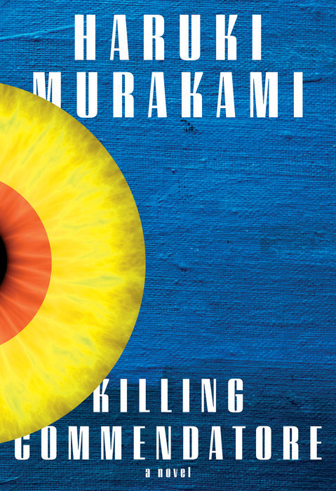 Haruki Murakami: Killing Commendatore