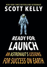 Scott Kelly: Ready for Launch (2022, Random House Children's Books)
