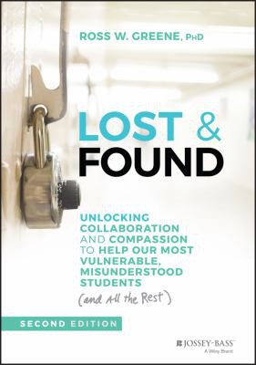 Ross W. Greene: Lost and Found (2021, Wiley & Sons, Incorporated, John)
