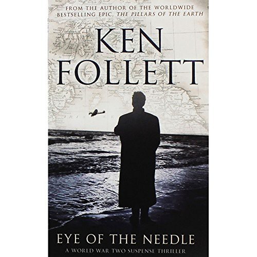 Ken Follett: Eye of the Needle (2014, Pan Books)