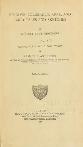 Bjørnstjerne Bjørnson: Synnöve Solbakken (1885, Houghton, Mifflin)