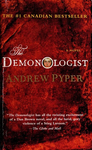 Andrew Pyper: The demonologist (2015, Simon & Schuster Canada)