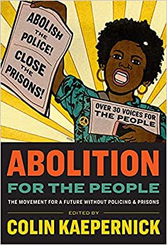Colin Kaepernick: Abolition for the People (2021, Kaepernick Publishing)